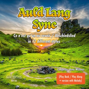 ดาวน์โหลดและฟังเพลง Balladotrot - Auld Lang Syne - With Melody พร้อมเนื้อเพลงจาก René Willener