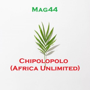 Album Chipolopolo (Africa Unlimited) from Mag44