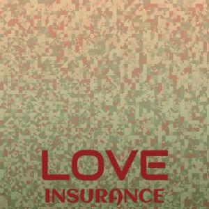 Album Love Insurance oleh Various