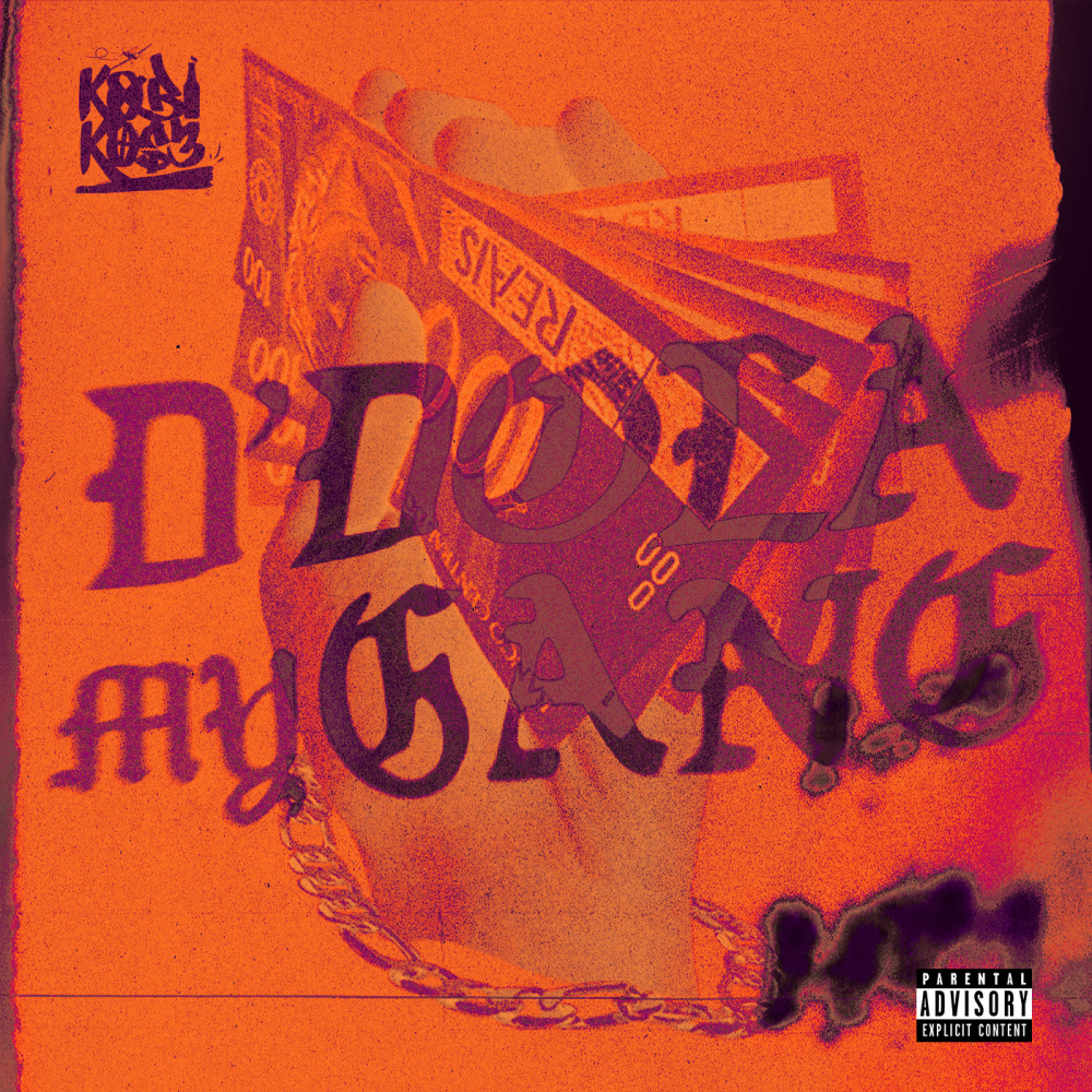 D'dola My Gang (Explicit)