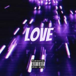 Album Love (Explicit) oleh L Saucy