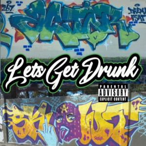 Skawtion的專輯Lets Get Drunk (feat. Actor) [Explicit]