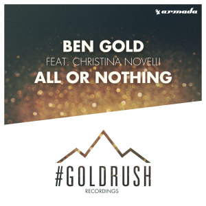 收聽Ben Gold的All Or Nothing (Original Mix)歌詞歌曲