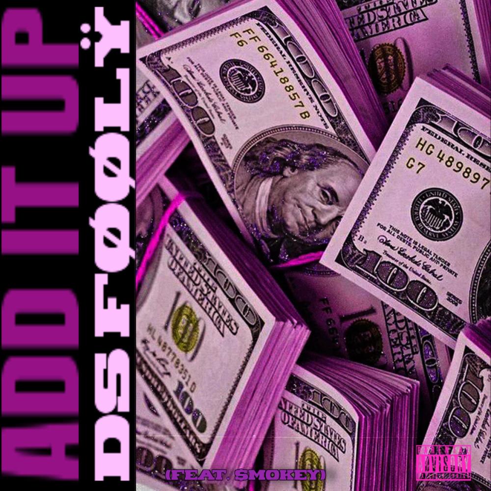 Add It Up (feat. $mokey) (Explicit)