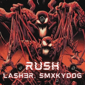 收聽LASH3R的RUSH歌詞歌曲