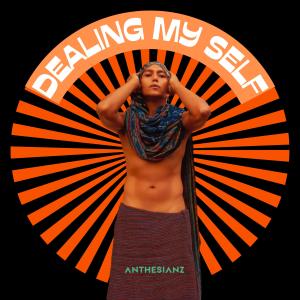 Album Dealing My Self oleh Anthesianz
