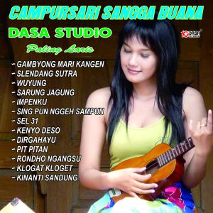 Album Campursari Sangga Buana Dasa Studio Paling Laris oleh Sangga Buana