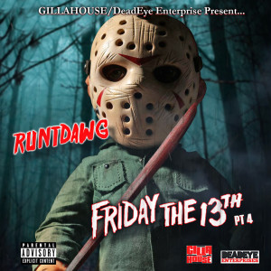 Album Friday the 13th, Pt.4 (Explicit) from 