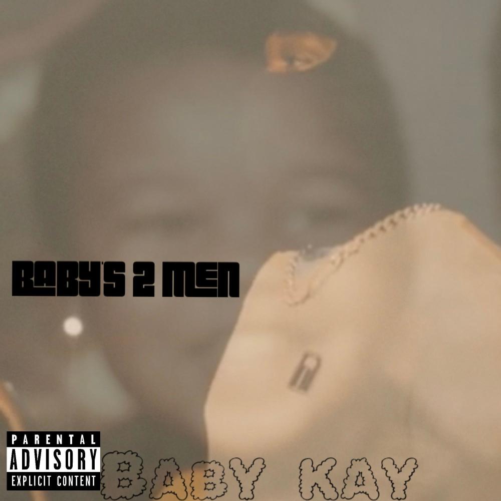 Baby's 2 men (Explicit)