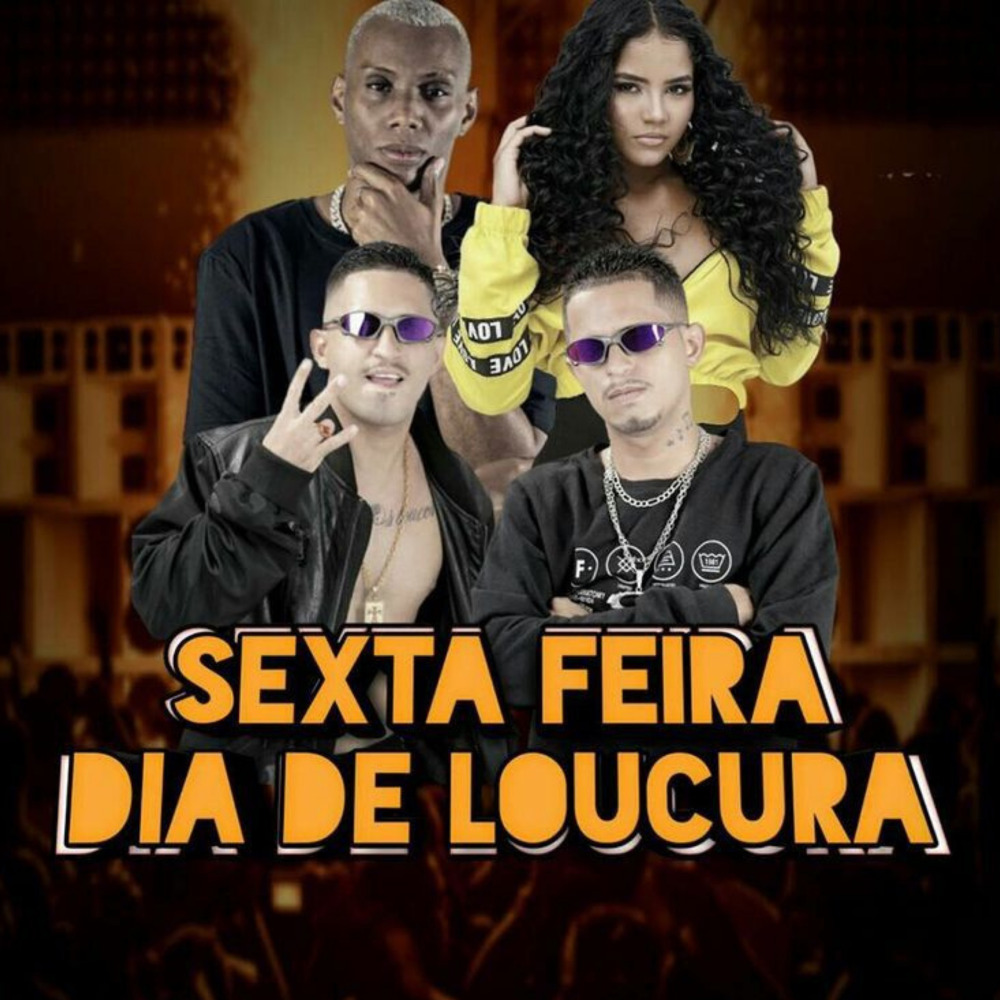 Sexta Feira Dia de Loucura