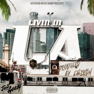 收聽Jeff Geezy的Livin in LA (Explicit)歌詞歌曲