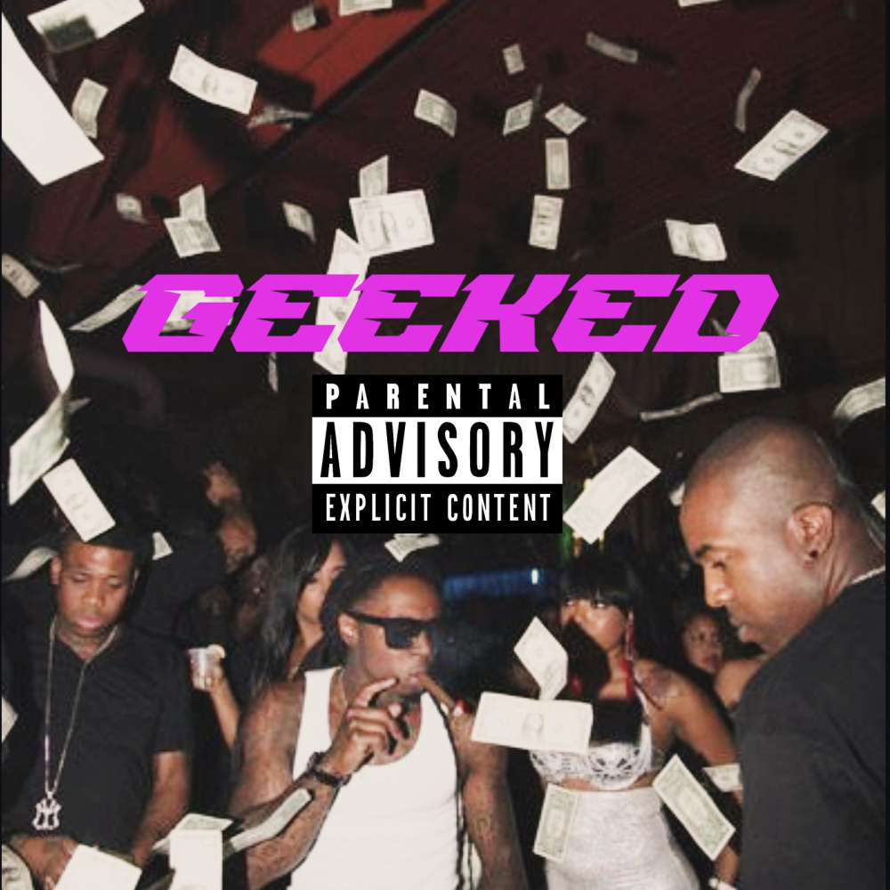 Geeked (In My Zone) (Explicit)