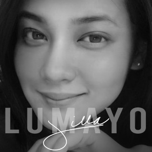 收听Jilla的Lumayo歌词歌曲