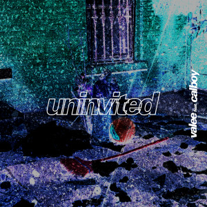 收聽Valee的Uninvited (Explicit)歌詞歌曲