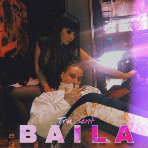 ดาวน์โหลดและฟังเพลง Baila พร้อมเนื้อเพลงจาก Trusent