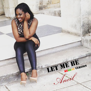 Listen to Let Me Be (Reggae) song with lyrics from Aneil