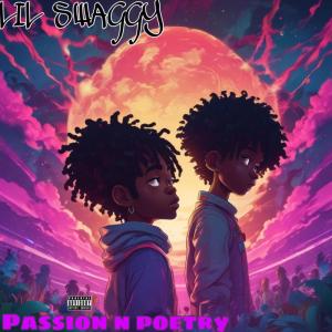 Lil Swaggy的專輯Passion N Poetry (Explicit)