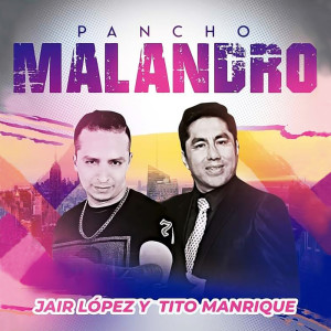 Album Pancho malandro from Jair Lopez