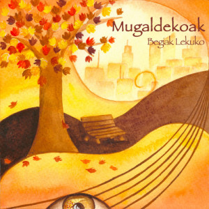 收聽Mugaldekoak的Azaroko Lore歌詞歌曲