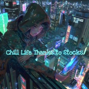 Album Chill Life Thanks to Stocks from ASR