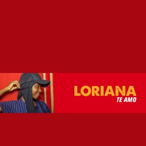 ดาวน์โหลดและฟังเพลง Te Amo พร้อมเนื้อเพลงจาก Loriana