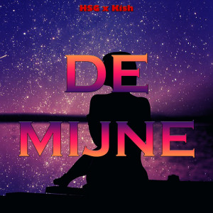 Listen to De Mijne (Explicit) song with lyrics from HSG