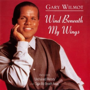Gary Wilmot的專輯The Wind Beneath My Wings