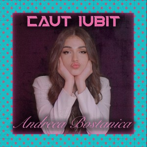 Listen to Caut Iubit song with lyrics from Andreea Bostanica