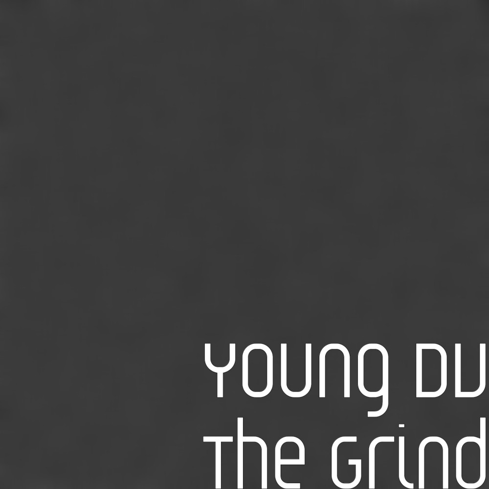 The Grind (Explicit)