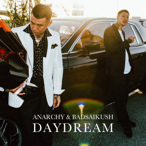 Listen to DAYDREAM (Explicit) song with lyrics from ANARCHY