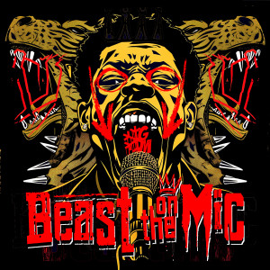 Beast on the Mic (Explicit)