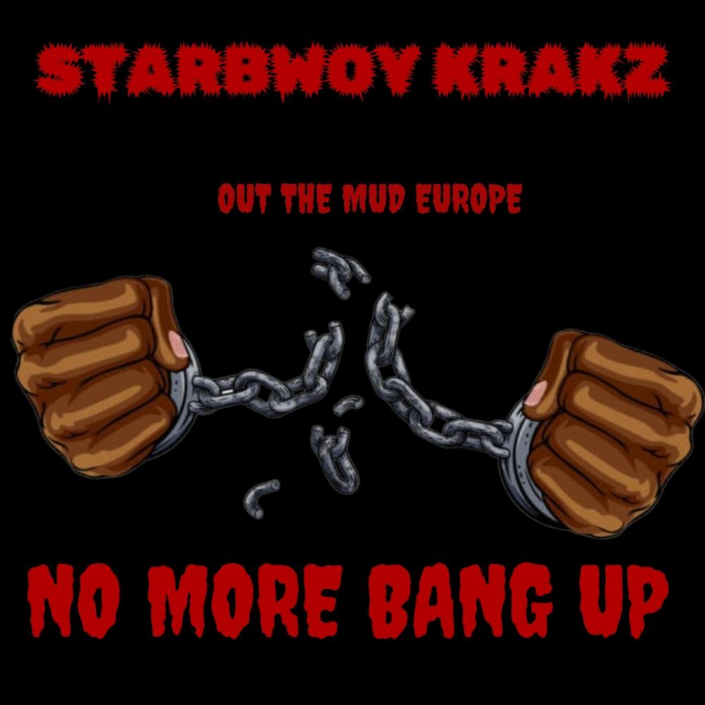 No More Bang Up (Explicit)