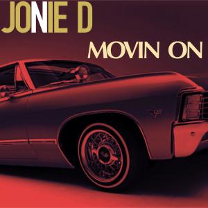 收聽Jonie D的Movin On歌詞歌曲