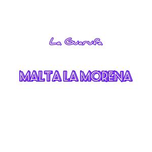 La Guarufa的專輯Malta la morena (Explicit)