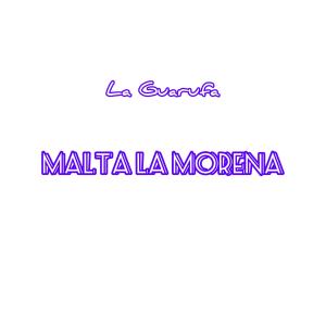 收聽La Guarufa的Malta la morena (Jeycito Remix|Explicit)歌詞歌曲
