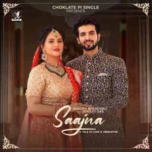 Listen to Saajna song with lyrics from Ankush Bhardwaj