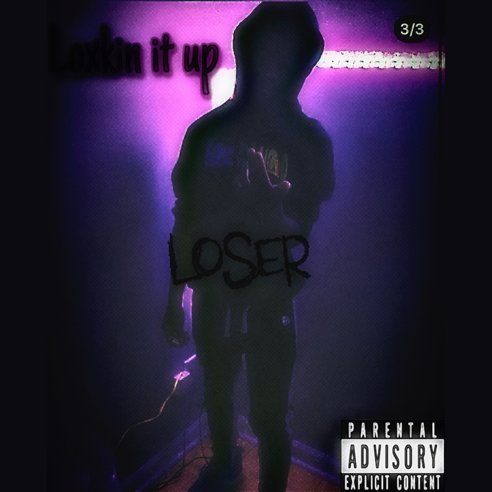 Loxkin It Up (Explicit)