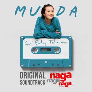 Muda (From "Naga Naga Naga") dari Cut Beby Tshabina