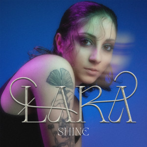 Album Lara oleh SHINE (ရှိုင်း)