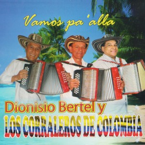 ดาวน์โหลดและฟังเพลง Por un Pelo พร้อมเนื้อเพลงจาก Dionisio Bertel y Los Corraleros De Colombia