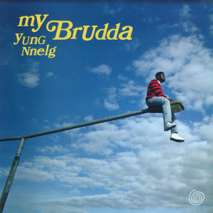 Yung Nnelg的专辑My Brudda