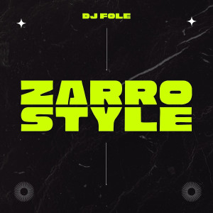 Listen to Zarro Style (Hard Mix) song with lyrics from DJ Fole