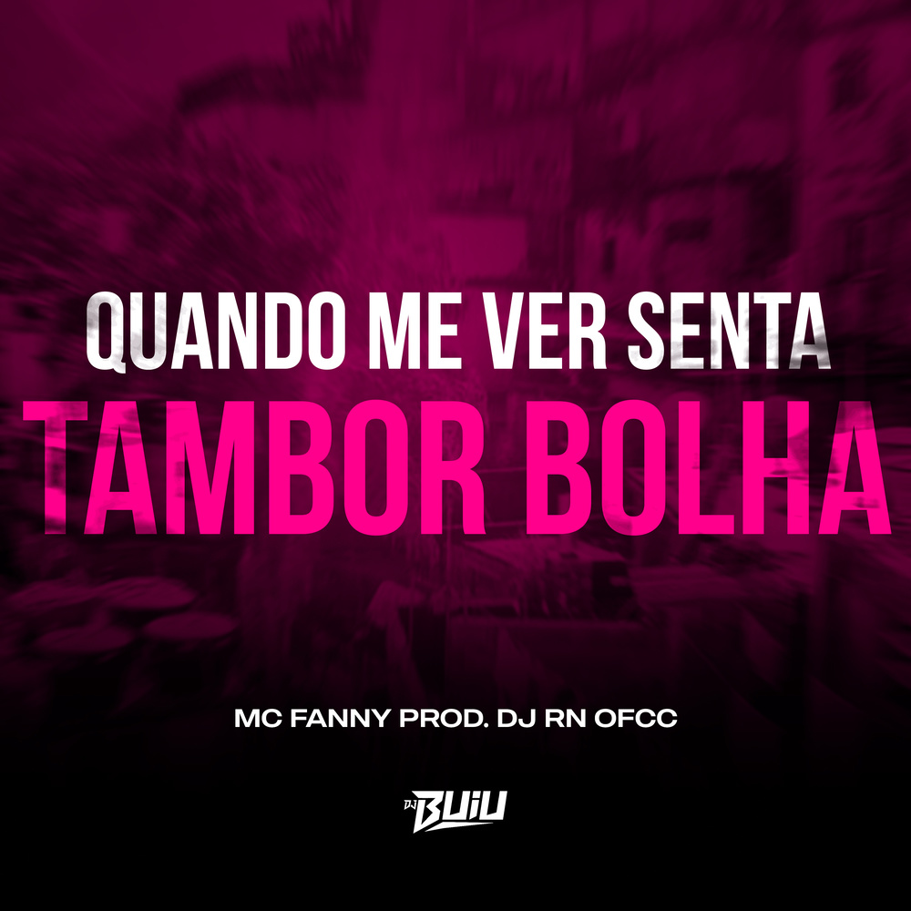 Quando me Ver Senta vs Tambor Bolha (Explicit)