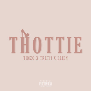 Listen to Thottie (Explicit) song with lyrics from Timzo