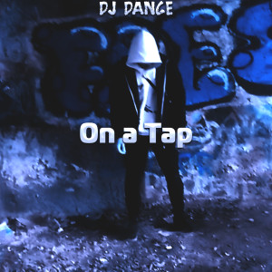 DJ Dance的專輯On a Tap