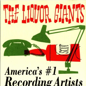อัลบัม America's #1 Recording Artist ศิลปิน The Liquor Giants