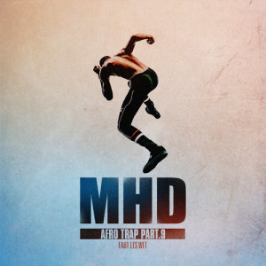 ดาวน์โหลดและฟังเพลง Afro Trap Pt. 9 (Faut les wet) (Explicit) พร้อมเนื้อเพลงจาก MHD