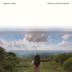 From An Open Window dari Library Tapes