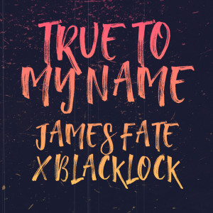 James Fate的專輯True to My Name