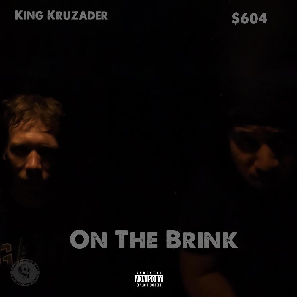 On The Brink (feat. $604) (Explicit)